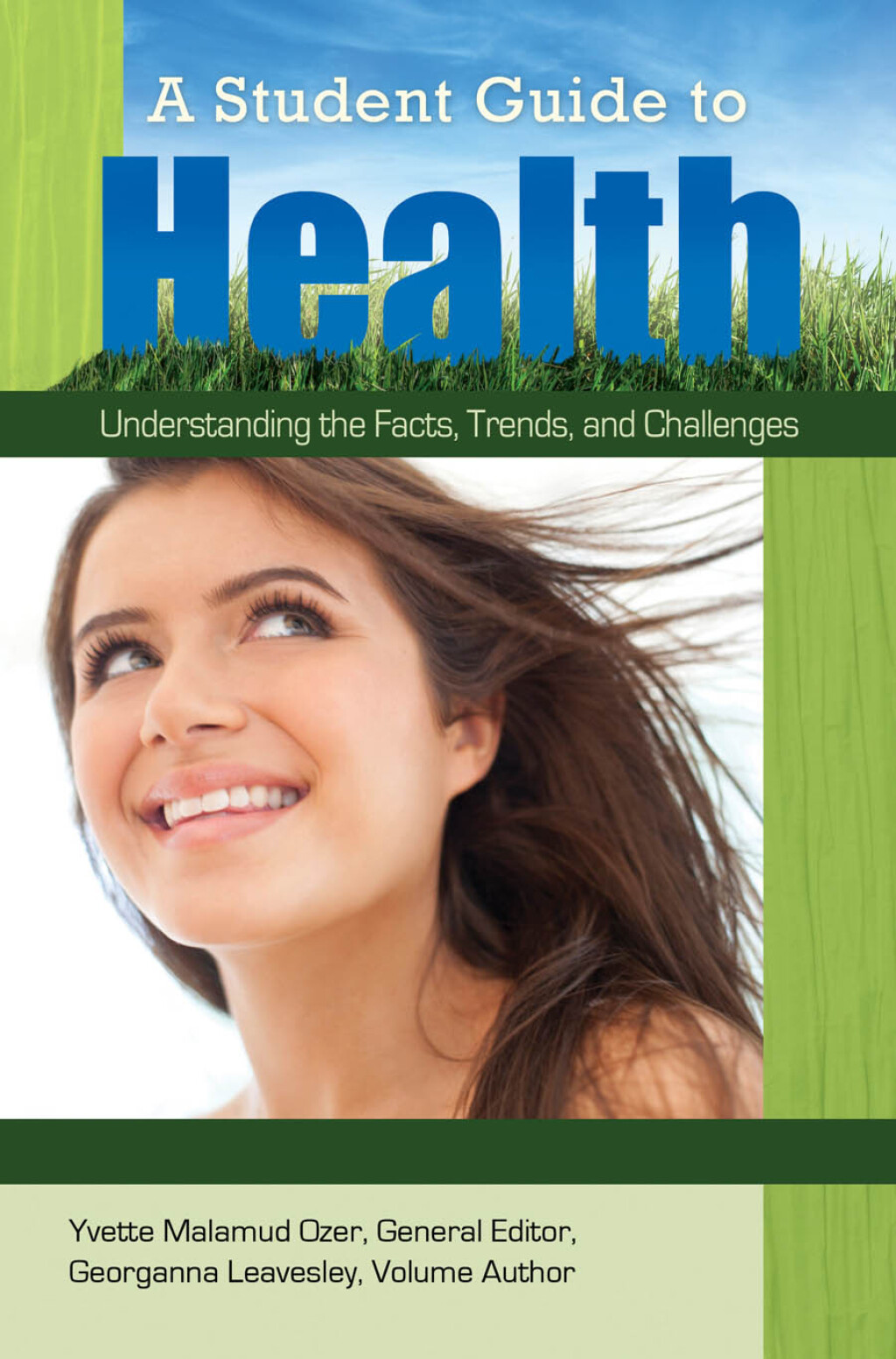 A Student Guide to Health [5 volumes] Understanding the Facts, Trends, and Challenges [5 volumes] 1st Edition â€“ PDF/EPUB Version Downloadable